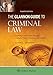 Glannon Guide To Criminal Law: Learning Criminal Law Through Multiple-Choice Questions and Analysis (Glannon Guides)
