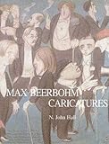 Max Beerbohm Caricatures by 