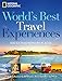 World's Best Travel Experiences: 400 Extraordinary Places