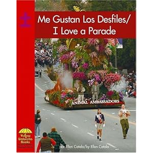 Me gustan los desfiles / I Love a Parade (Math - Bilingual) (Multilingual Edition)