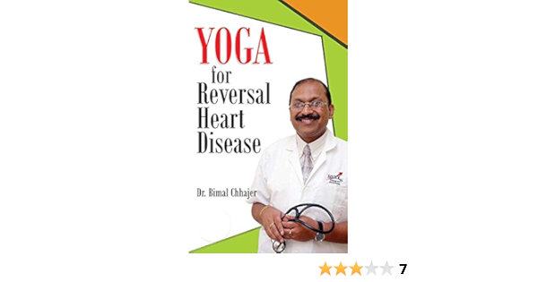 Amazon Com Yoga For Reversal Of Heart Disease Ebook Dr Bimal Chhajer Books