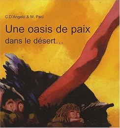 Une  oasis de paix dans le désert
