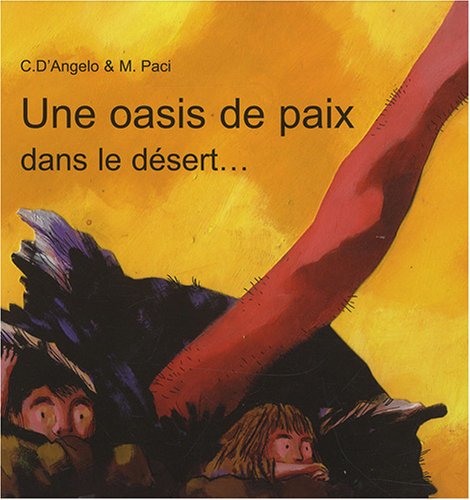 Une  oasis de paix dans le désert