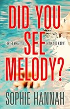 Did You See Melody?
