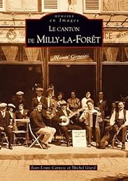 Le  canton de Milly-la-Forêt