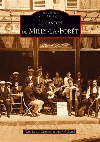 Le  canton de Milly-la-Forêt
