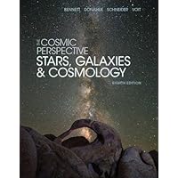 The Cosmic Perspective: Stars and Galaxies (8th Edition) (Bennett Science & Math Titles)