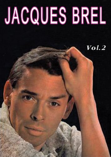 Jacques Brel - Vol. 2