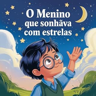 Livro O menino que sonhava com estrelas
