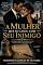 Livro A Mulher Que Se Casou com Seu Inimigo