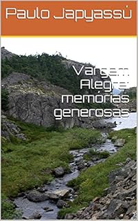 Livro Vargem Alegre: memórias generosas