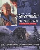 Government in America : People, Politics and Policy, Edwards, George C., III and Wattenberg, Martin P., 032107078X