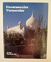 Unvernacular Vernacular: Contemporary American Consumerist Architecture [Design Quarterly 131]