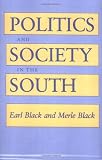 Front cover for the book Politics and Society in the South by Earl Black