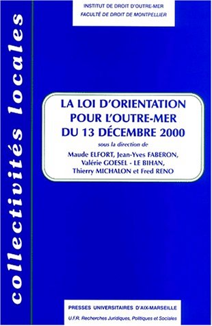 La  loi d'orientation pour l'outre-mer du 13 décembre 2000