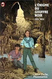 L'enigme du gouffre noir: - MYSTERE/POLICIER, JUNIOR DES 10/11 ANS