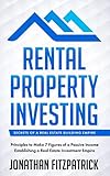 Rental Property Investing: Secrets of a Real Estate Building Empire: Principles to Make 7 Figures of a Passive Income Establishing a Real Estate Investment Empire