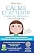 Calme et attentif comme une grenouille - le premier livre de meditation pour les enfants de 5 a 10 a by