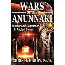 Wars of the Anunnaki: Nuclear Self-Destruction in Ancient Sumer