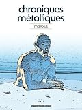 chroniques métalliques (édition 2011)