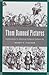 Them Damned Pictures: Explorations in American Political Cartoon Art by 