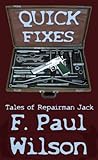 Quick Fixes by F. Paul Wilson front cover