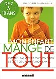 Mon enfant mange de tout (French Edition) by 