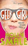 Head Over Heels (Geek Girl)