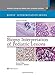 Biopsy Interpretation of Pediatric Lesions (Biopsy Interpretation Series)