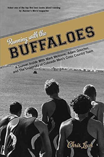 Download Running with the Buffaloes: A Season Inside with Mark Wetmore, Adam Goucher, and the University of Colorado Men's Cross-Country Team (English Edition) PDF