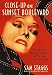 Close-up on Sunset Boulevard: Billy Wilder, Norma Desmond, and the Dark Hollywood Dream by 