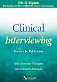 Clinical Interviewing: 2012-2013 Update