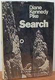 Search: the personal story of a wilderness journey by 