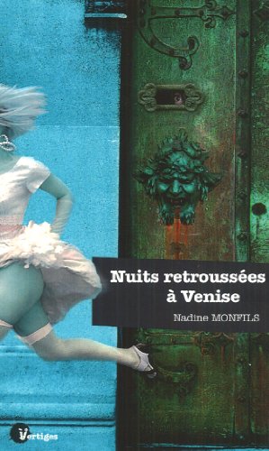 Nuits retroussées à Venise