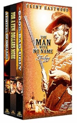 The Man with No Name Trilogy (A Fistful of Dollars, For A Few Dollars More, The Good, the Bad, and the Ugly)