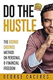 Do the Hustle by George Caceres