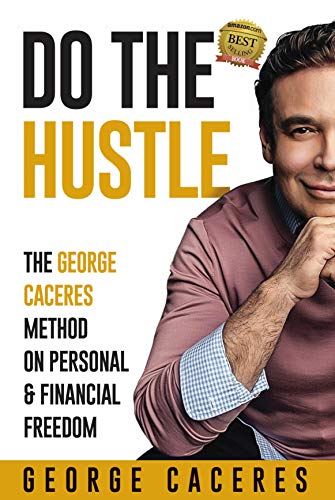 Do the Hustle by George Caceres