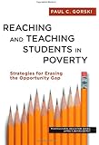 Reaching and Teaching Students in Poverty: Strategies for Erasing the Opportunity Gap (Multicultural Education)