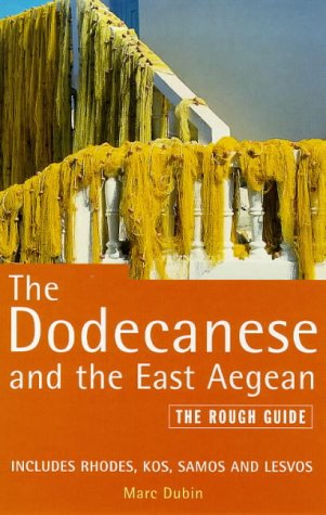 The Rough Guide to the Dodecanese & the East Aegean Islands, 2nd edition by Marc Dubin