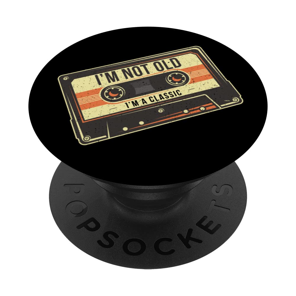 Im Not Old Im a Classic Funny Cassette Meme PopSockets Swappable PopGrip