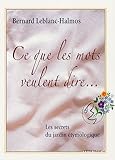 Ce que les mots veulent dire by 