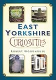 "East Yorkshire Curiosities" av Robert Woodhouse