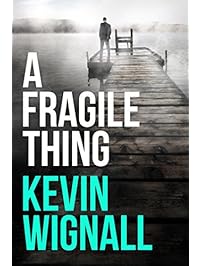 A Fragile Thing