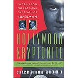 Hollywood Kryptonite: The Bulldog, the Lady, and the Death of Superman