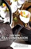 The New Tea Companion: A Guide to Teas Throughout the World by 