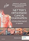 Netter's Orthopaedic Clinical Examination: An Evidence-Based Approach, 3e (Netter Clinical Science)