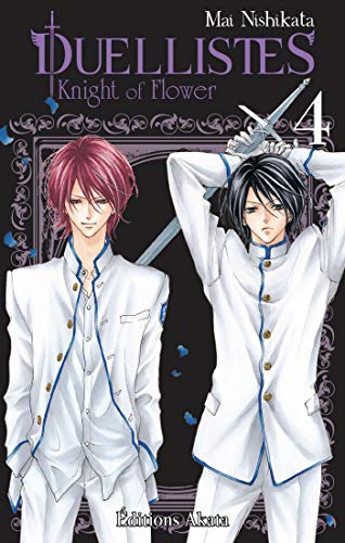 Duellistes, Knight of Flower - tome 4 (French Edition) by Mai Nishikata