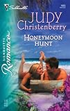Honeymoon Hunt (Silhouette Romance # 1803)