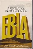 Front cover for the book Ebla: A revelation in archeology by Chaim Bermant