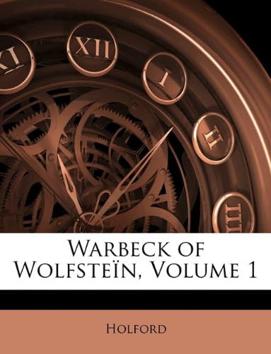 Warbeck of Wolfsteïn, Volume 1